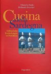Cucina_della_sardegna_sardinien_kulinarisch.jpg Cucina_della_sardegna_sardinien_kulinarisch.jpg
